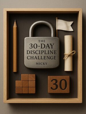 cover image of The 30-Day Discipline Challenge